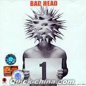 『BAD HEAD 1』