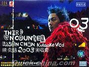 『THIRD ENCOUNTER EASON CHAN』