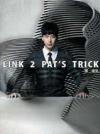 [登β]健泓 パトリック・タン『Link 2 Pat’s Trick（香港版）』