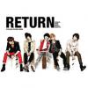 mc34514 RETURN  台湾初回豪華限定盤（台湾版）