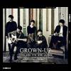 『GROWN-UP 台湾独占豪華影音限定盤（台湾版）』