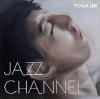 『Jazz Channel 林宥嘉邂逅爵士慈善音楽会Live精華』