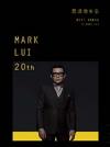 mc39587 MARK LUI 20th 雷頌徳作品（台湾版）