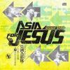 mc39746 亞洲為耶穌 Asia For JESUS（台湾版）