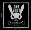 『One Shot』