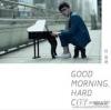 符致逸 エイドリアン・フー『Good Morning Hard City （台湾版）』